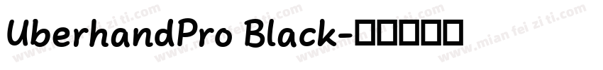 UberhandPro Black字体转换